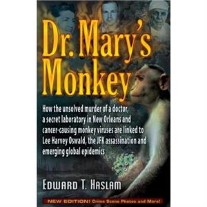 Dr. Marys Monkey by Edward T. Haslam