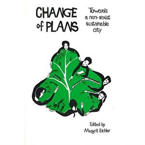 Change of Plans by Margrit Eichler