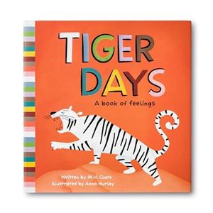 Tiger Days  A Book of Feelings by M H Clark