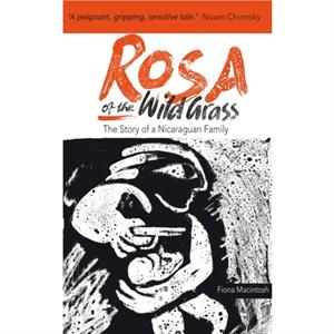 Rosa of the Wild Grass by Fiona M. Macintosh