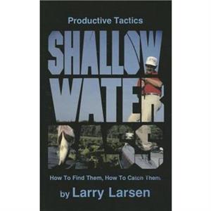 Shallow Water Bass by Larry Larsen