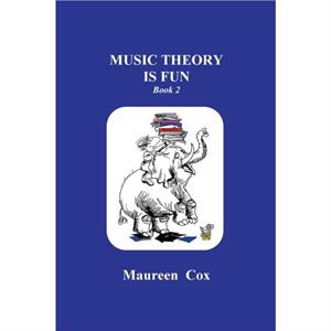 Music Theory is Fun Book 2 by Music Theory is Fun Book 2