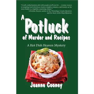 A Potluck of Murder and Recipes Volume 3 by Jeanne Cooney