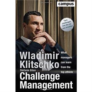 Challenge Management by Stefanie Bilen