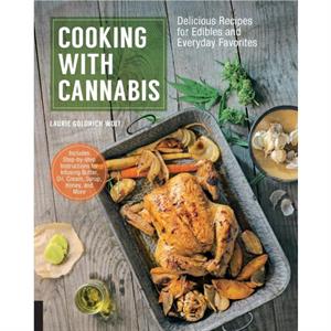 Cooking with Cannabis by Laurie Wolf