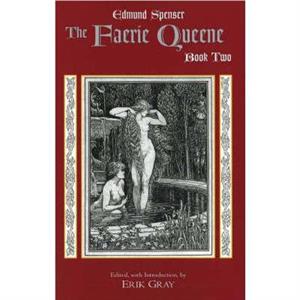 The Faerie Queene Book Two by Edmund Spenser