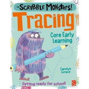 The Scribble Monsters Tracing by Carolyn Scrace