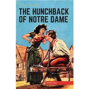 Hunchback of Notre Dame by Victor Hugo