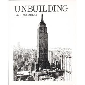 Unbuilding by David Macaulay