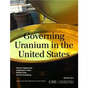 Governing Uranium in the United States by Jacob Greenberg