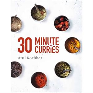 30 Minute Curries by Atul Kochhar
