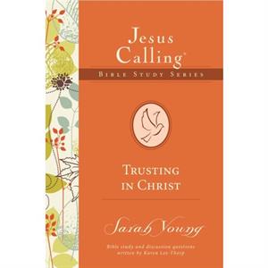 Trusting in Christ by Sarah Young