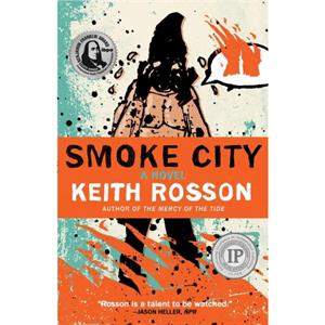 Smoke City by Keith Rosson