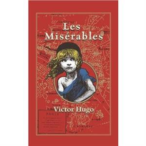 Les Miserables by Victor Hugo