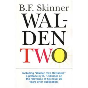 Walden Two by B. F. Skinner