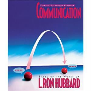 Communication by L. Ron Hubbard