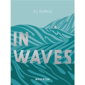 In Waves by AJ Dungo