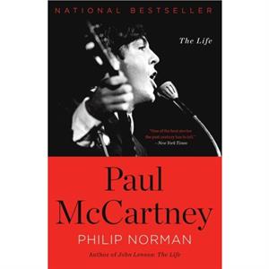 Paul McCartney  The Life by Philip Norman