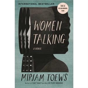 Women Talking by Miriam Toews