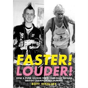 Faster Louder by Boff Whalley