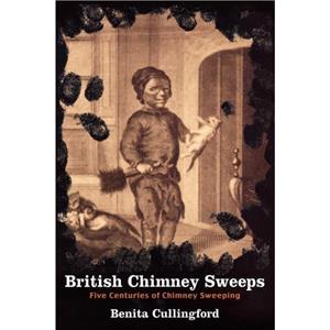 British Chimney Sweeps by Benita Cullingford