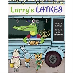 Larrys Latkes by Jenna Waldman & Illustrated by Ben Whitehouse