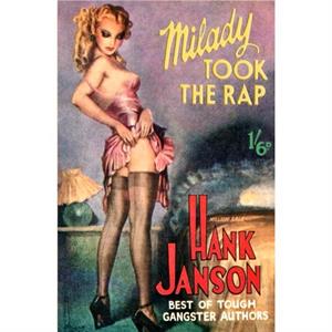 Milady Took The Rap by Hank Janson