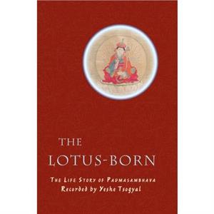 The LotusBorn by Yeshe Tsogyal