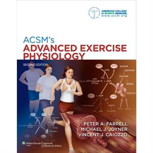 ACSMs Advanced Exercise Physiology by American College of Sports Medicine