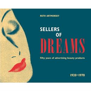 Sellers of Dreams by Ruth Artmonsky