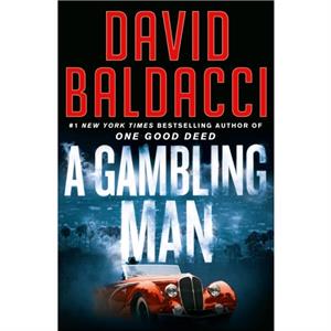 A Gambling Man by David Baldacci