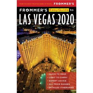 Frommers EasyGuide to Las Vegas 2020 by Grace Bascos