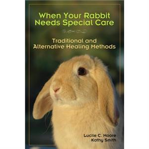 When Your Rabbit Needs Special Care by Marie Mead