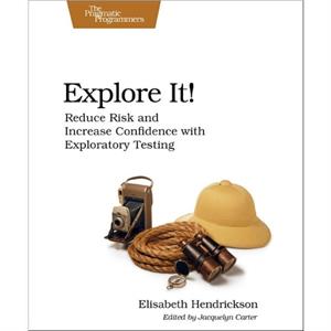 Explore It by Elisabeth Hendrickson