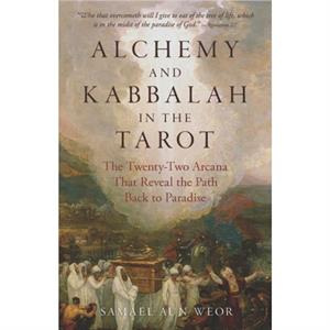 Alchemy and Kabbalah  New Edition by Samael Aun Weor