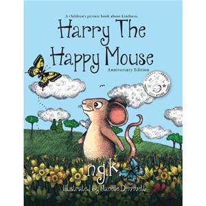 Harry the Happy Mouse by Dimmett