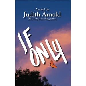 If Only by Judith Arnold