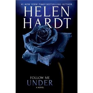 Follow Me Under by Helen Hardt
