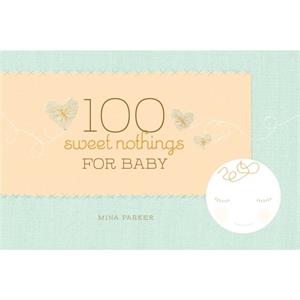 100sweet Nothings for Baby by Mina Mina Parker Parker