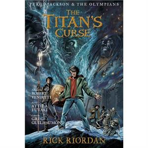 The Titans Curse  The Graphic Novel by Rick Riordan