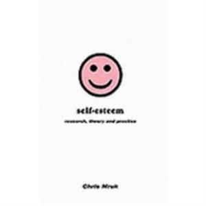 Selfesteem by Christopher J. Mruk