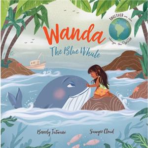 Wanda the Blue Whale by Beverly Jatwani