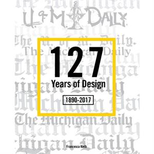 127 Years of Design 18902017 by Francesca Kielb