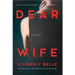 Dear Wife by Kimberly Belle