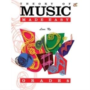 Theory of Music Made Easy Grade 5 by Lina Ng