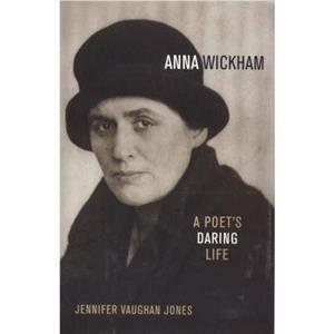 Anna Wickham by Jennifer Vaughan Jones