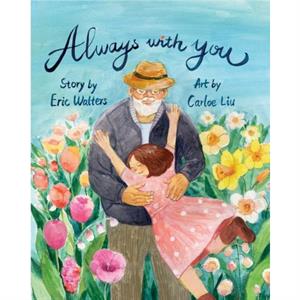 Always With You by Eric Walters