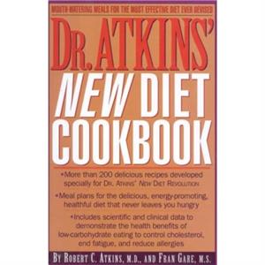 Dr. Atkins New Diet Cookbook by Robert C M D Atkins & Fran Gare