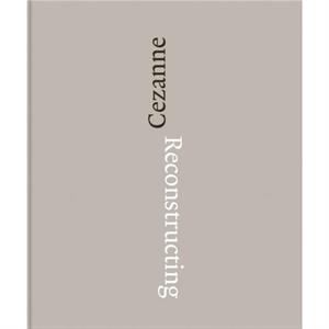 Reconstructing Cezanne by Yuval Etgar