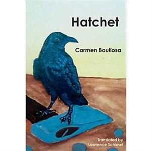 Hatchet  Hamartia by Carmen Boullosa